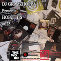 DJ GRAZZHOPPA presents HOP2THIS #025
