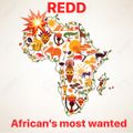 REDD - Africans Most Wanted