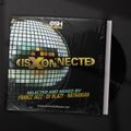 DiscConnected Volume 10 (mixed by Franzz Jazz, Dj Blazy & nathanian)