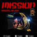 October 2020 Mission Dancehall Mix - Rygin King,Skillibeng,Masicka,Intence,Alkaline,Vybz Kartel
