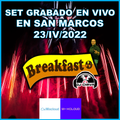 SETS EN VIVO - DJ CHAVA EN SAN MARCOS SABADO 23 ABRIL 2022