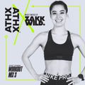 DJ Zakk Wild - ATHX Fitness Workout 3 - House
