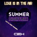 LOVE IS IN THE AIR #224 | SUMMER NIGHTMIX
