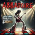 463 - ABBAtoire - The Hard, Heavy & Hair Show with Pariah Burke