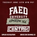 FAED University Episode 166 featuring Centrik
