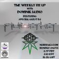 Smoke Break Crew Presents: The Weekly Re-Up w/ Dominik Audio Ep. 6 feat Flurwerker