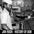 Positive Thursdays episode 867 - Jah Rock - History Of Dub (23rd February 2023)