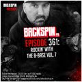 BACKSPIN FM # 361 - Rockin' with the B-Base Vol. 7