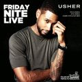 Friday Nite Live x Usher (Live Set)