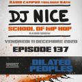 School of Hip Hop Radio Show spécial DILATED PEOPLES - 11/12/2020 - Dj NICE