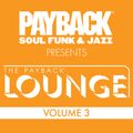 The PAYBACK Lounge Volume 3
