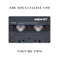 The Soulcialist C90 | Vol. 2