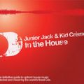Junior Jack & Kid Crème ‎– In The House (Disc 2) (2003)
