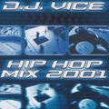 DJ Vice - Hip Hop Mix 2001