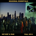 Seasonal Essentials: Hip Hop & R&B - 2014 Pt 4: Fall