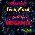 DJ Kit - The Wicked 80s Punk Rock And New Wave MegaMix