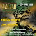 Jam Jah Mondays live from the Station - 25th Apr 2022 - Ft. Tomlin Mystic