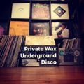Private Wax & Underground Disco selected by Urban Grooves 29 April 2020