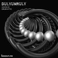 DulyUnruly 002 - Drum Attic [24-02-2018]