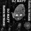 DJ Matt ‎– Fracktal THC Toulouse   Side B