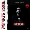 CDM Presents Private Soul Episode #008 - Guest Mix By MR.HERO