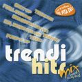 Trendi Hits Mix mixed by DJ Dred (2004)
