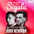 029 - Sounds of Sigala - ft. Diplo, James Hype, Jonasu, Majestic, + special guest John Newman