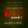 W.i.L.T (ep. 2)