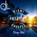 Miami PoolSide Grooves Deep Mix by DJose