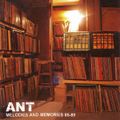 ANT - Melodies And Memories 85-89 (2005)