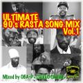 ULTIMATE 90's RASTA SONG MIX Vol.1