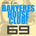 Banyeres House Club #69 06/08/2014