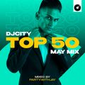 PARTYWITHJAY: DJcity Top 50 May Mix