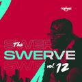DJ TOPHAZ - THE SWERVE VOL. 12