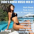 2000's House Mix 1 mixed by DJ PICH!