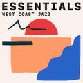 West Coast Jazz Essentials