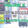 Napoli In Discoteca Vol.2 - Remix Version '80 By Anthony