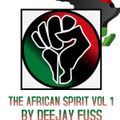 The African Spirit vol 1 by Deejay Fuss