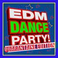 EDM&dance the quarantaine mix