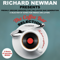 Richard Newman Presents The Coffee Bar Selection