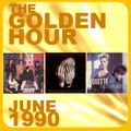 GOLDEN HOUR : JUNE 1990