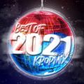 BEST OF 2021 K-POP MIX