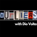 Dio Volta - Outliers 4 18 22
