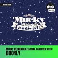 Mucky Weekender Festival Takeover: Doorly