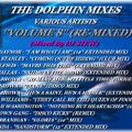 THE DOLPHIN MIXES - VARIOUS ARTISTS - ''VOLUME 8'' (RE-MIXED)