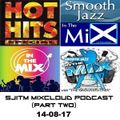 SMOOTH JAZZ 'IN THE MIX'  'ON THE GO' PRESENTS - UPTEMPO HOTS HITS SPECIAL - 14-08-17 (PART TWO)