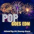 Pop Goes EDM Vol. 1 (House Opener Mix)