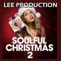 SOUL CHRISTMAS 2  - R&B AND HIP HOP CHRISTMAS SONGS LEE PRODUCTION