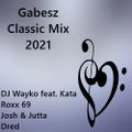 Classic Mix mixed By Gabesz (2021) 2021-01-25