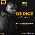 DJ RIGZ LIVE AT KUZIMA COMRADES